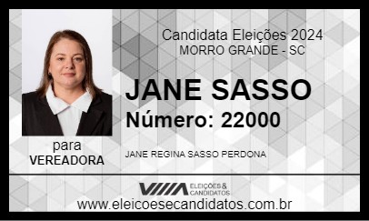 Candidato JANE SASSO 2024 - MORRO GRANDE - Eleições