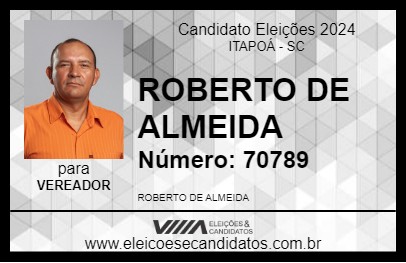 Candidato ROBERTO DE ALMEIDA 2024 - ITAPOÁ - Eleições