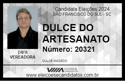 Candidato DULCE DO ARTESANATO 2024 - SÃO FRANCISCO DO SUL - Eleições