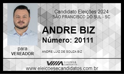 Candidato ANDRE BIZ 2024 - SÃO FRANCISCO DO SUL - Eleições