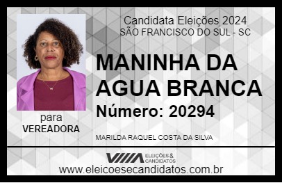 Candidato MANINHA DA AGUA BRANCA  2024 - SÃO FRANCISCO DO SUL - Eleições