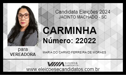 Candidato CARMEM MORAES 2024 - JACINTO MACHADO - Eleições