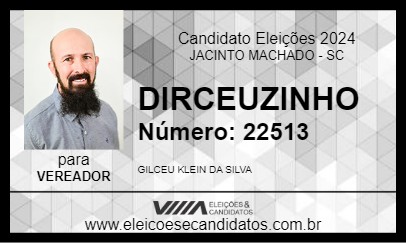 Candidato DIRCEUZINHO 2024 - JACINTO MACHADO - Eleições