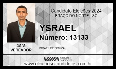 Candidato YSRAEL 2024 - BRAÇO DO NORTE - Eleições