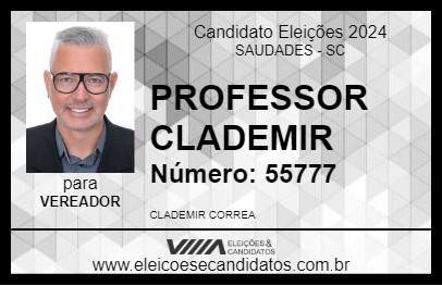 Candidato PROFESSOR CLADEMIR 2024 - SAUDADES - Eleições