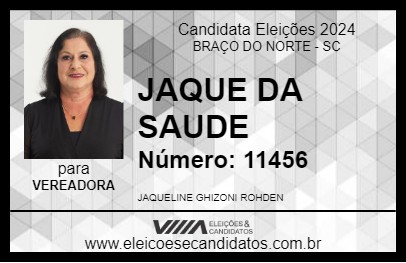 Candidato JAQUE DA SAUDE 2024 - BRAÇO DO NORTE - Eleições