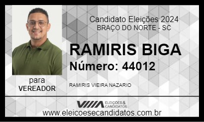 Candidato RAMIRIS BIGA 2024 - BRAÇO DO NORTE - Eleições