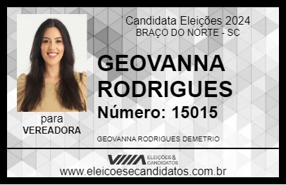 Candidato GEOVANNA RODRIGUES 2024 - BRAÇO DO NORTE - Eleições