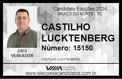 Candidato CASTILHO LUCKTENBERG 2024 - BRAÇO DO NORTE - Eleições