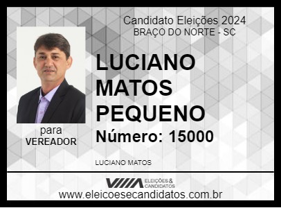 Candidato LUCIANO MATOS PEQUENO 2024 - BRAÇO DO NORTE - Eleições