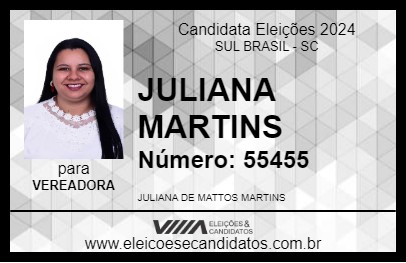 Candidato JULIANA MARTINS 2024 - SUL BRASIL - Eleições