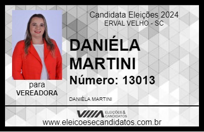 Candidato DANIÉLA MARTINI 2024 - ERVAL VELHO - Eleições