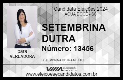 Candidato SETEMBRINA DUTRA 2024 - ÁGUA DOCE - Eleições