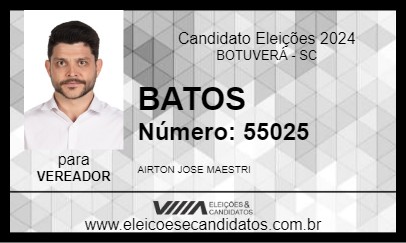 Candidato BATOS 2024 - BOTUVERÁ - Eleições