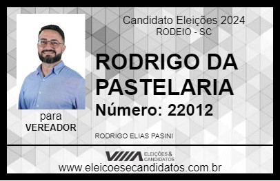 Candidato RODRIGO DA PASTELARIA 2024 - RODEIO - Eleições