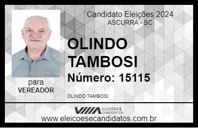 Candidato OLINDO TAMBOSI 2024 - ASCURRA - Eleições