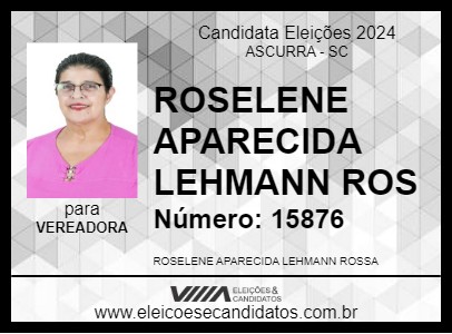 Candidato ROSELENE APARECIDA ROSSA 2024 - ASCURRA - Eleições