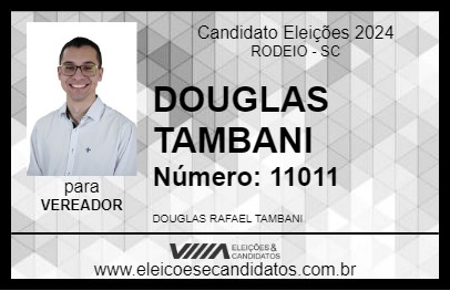 Candidato DOUGLAS TAMBANI 2024 - RODEIO - Eleições