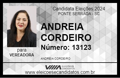 Candidato ANDREIA CORDEIRO 2024 - PONTE SERRADA - Eleições