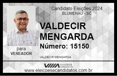 Candidato VALDECIR MENGARDA 2024 - BLUMENAU - Eleições