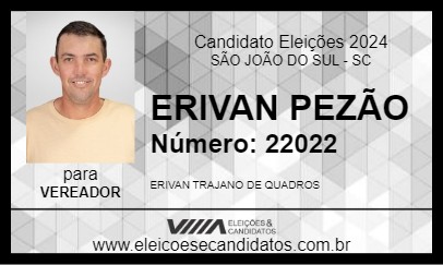 Candidato ERIVAN PEZÃO 2024 - SÃO JOÃO DO SUL - Eleições