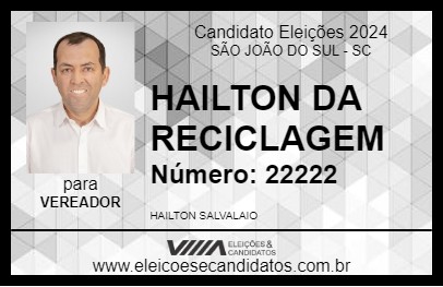 Candidato HAILTON DA RECICLAGEM 2024 - SÃO JOÃO DO SUL - Eleições