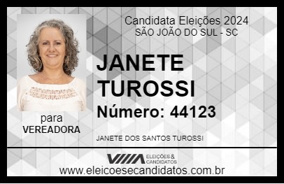 Candidato JANETE TUROSSI 2024 - SÃO JOÃO DO SUL - Eleições