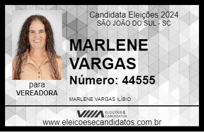 Candidato MARLENE VARGAS 2024 - SÃO JOÃO DO SUL - Eleições