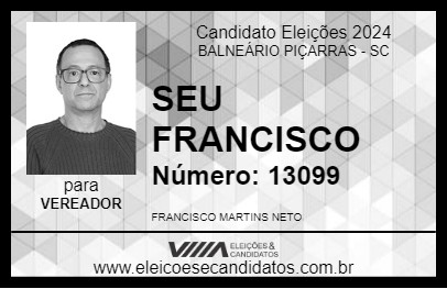 Candidato SEU FRANCISCO 2024 - BALNEÁRIO PIÇARRAS - Eleições