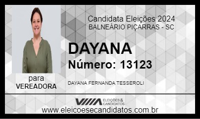 Candidato DAYANA 2024 - BALNEÁRIO PIÇARRAS - Eleições