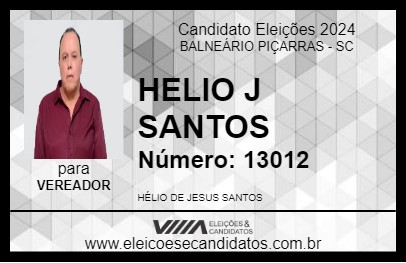 Candidato HÉLIO J SANTOS 2024 - BALNEÁRIO PIÇARRAS - Eleições