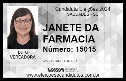 Candidato JANETE DA FARMACIA 2024 - SAUDADES - Eleições