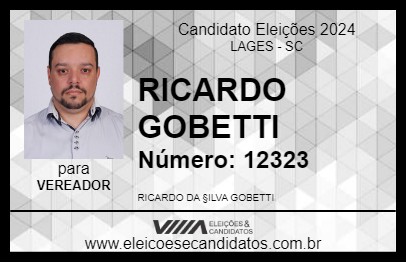 Candidato RICARDO GOBETTI 2024 - LAGES - Eleições