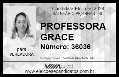 Candidato PROFESSORA GRACE 2024 - BALNEÁRIO PIÇARRAS - Eleições