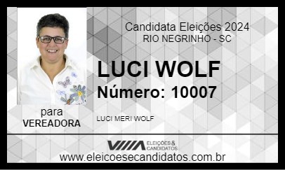 Candidato LUCI WOLF 2024 - RIO NEGRINHO - Eleições