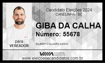 Candidato GIBA DA CALHA 2024 - CANELINHA - Eleições