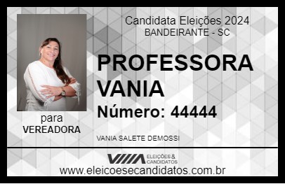 Candidato PROFESSORA VANIA 2024 - BANDEIRANTE - Eleições