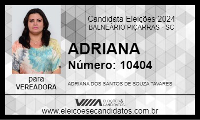 Candidato ADRIANA 2024 - BALNEÁRIO PIÇARRAS - Eleições