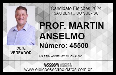 Candidato PROF. MARTIN ANSELMO 2024 - SÃO BENTO DO SUL - Eleições