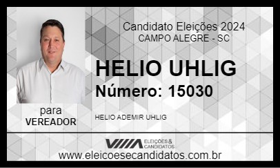 Candidato HELIO UHLIG 2024 - CAMPO ALEGRE - Eleições