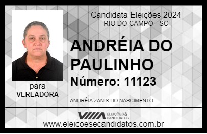 Candidato ANDRÉIA DO PAULINHO  2024 - RIO DO CAMPO - Eleições