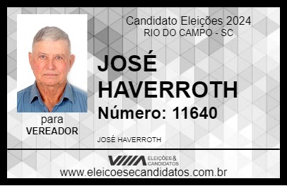 Candidato JOSÉ HAVERROTH  2024 - RIO DO CAMPO - Eleições