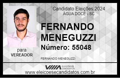 Candidato FERNANDO MENEGUZZI 2024 - ÁGUA DOCE - Eleições