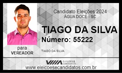 Candidato TIAGO DA SILVA 2024 - ÁGUA DOCE - Eleições