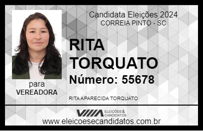 Candidato RITA TORQUATO 2024 - CORREIA PINTO - Eleições