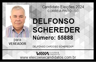 Candidato DELFONSO SCHEREDER 2024 - CORREIA PINTO - Eleições