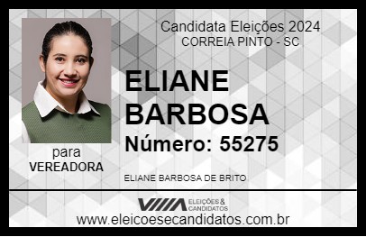 Candidato ELIANE BARBOSA 2024 - CORREIA PINTO - Eleições