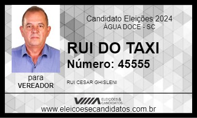 Candidato RUI DO TAXI 2024 - ÁGUA DOCE - Eleições