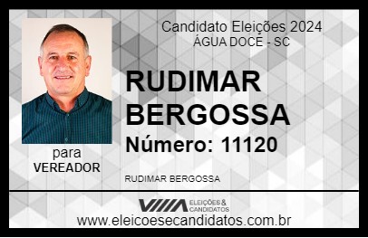 Candidato RUDIMAR BERGOSSA 2024 - ÁGUA DOCE - Eleições