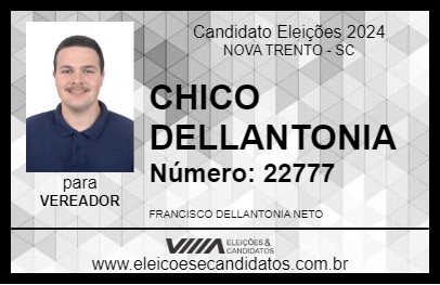 Candidato CHICO DELLANTONIA 2024 - NOVA TRENTO - Eleições